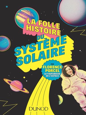 cover image of La folle histoire du système solaire